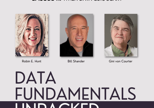 When data gets scary, explore the fundamentals that unpack it.